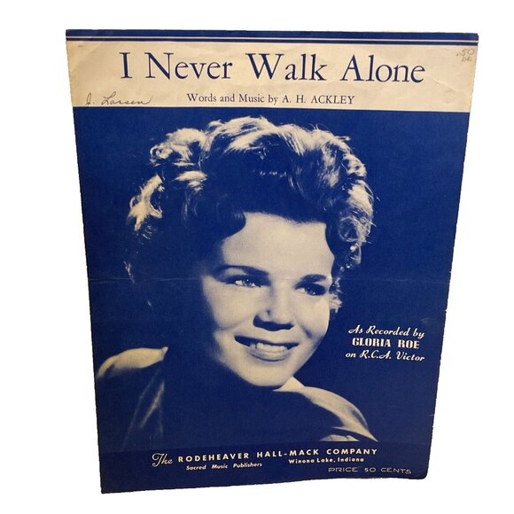 I Never Walk Alone Piano Sheet Music Ackley 1952 Rodeheaver Co. Gloria Roe Cover - Picture 1 of 7